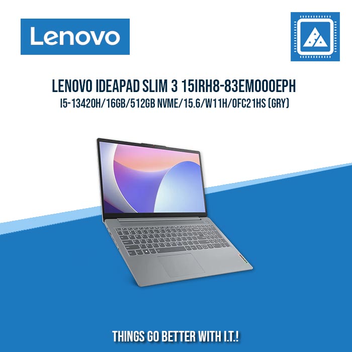 LENOVO IDEAPAD SLIM 3 15IRH8-83EM000EPH I5-13420H/16GB/512GB NVME | BEST FOR STUDENTS AND FREELANCERS LAPTOP LENOVO IDEAPAD SLIM 3 15IRH8-83EM000EPH I5-13420H/16GB/512GB NVME | BEST FOR STUDENTS AND FREELANCERS LAPTOP